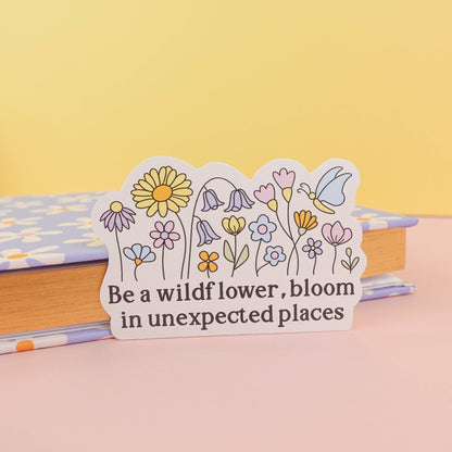 Be a Wildflower Sticker
